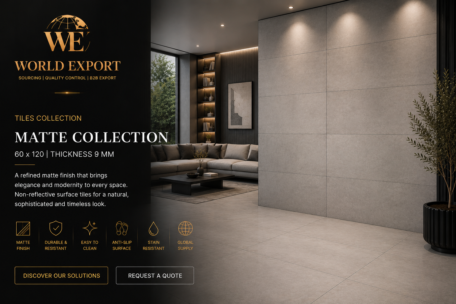 Affiche de marque World Export — Carrelage Collection Mat, finition premium.